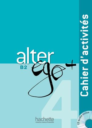 Extrait cahier d'activités Alter Ego + 4