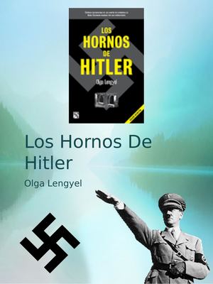 Los Hornos De Hitler