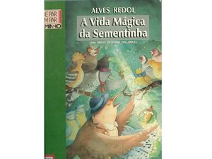 A Vida Mágica Da Sementinha