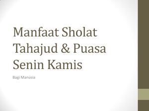 3 Manfaat Sholat Tahajud & 3 Manfaat Puasa Senin Kamis Untuk Kita