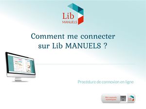 Tutoriel Edulib : se connecter sur Lib manuels en ligne