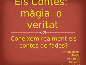 Els Contes: Màgia o Veritat