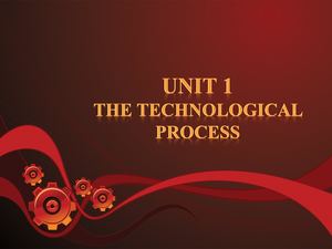 The Technological Process
