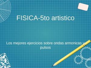 Fisica 5to Artistico