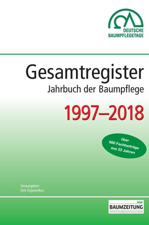 Jahrbuch der Baumpflege: Gesamtregister 1997-2018