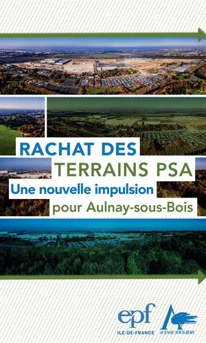 Rachat des terrains PSA "Une nouvelle impulsion pour Aulnay-sous-Bois"