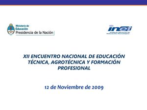 Informe Inet Xii Encuentro Nacional De Educación Técnica