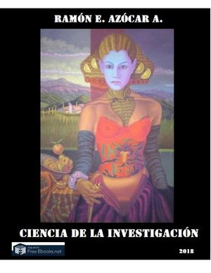 Libro Ciencia De La Investigación Ramón Azócar 2da 2018