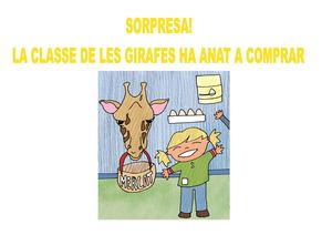 Sorpresa! La Classe De Les Girafes Ha Anat A Comprar
