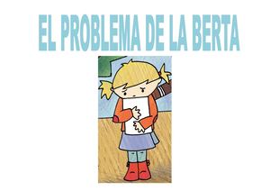 El Problema De La Berta
