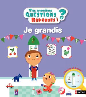 Je grandis - Mes premières questions/réponses - Dès 3 ans - Extrait