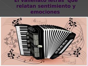 El Vallenato Letras Que Relatan Sentimiento Y Emociones