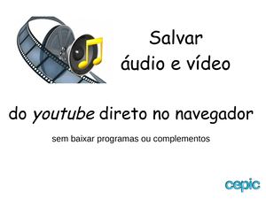 Baixar Áudio e Vídeo