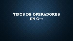 Tipos De Operadores En C++