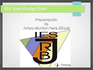 Presentacón IES José Rodrigo Botet