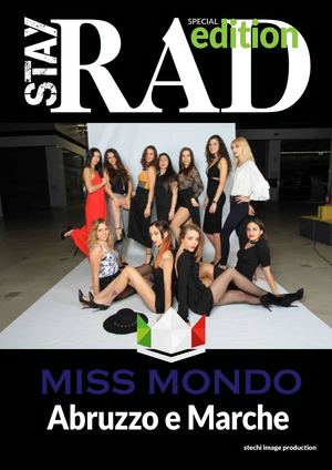 STAY RAD "SPECIAL MISS MONDO ABRUZZO E MARCHE"