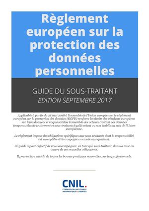 Guide du sous-traitant RGPD - CNIL - Septembre 2017