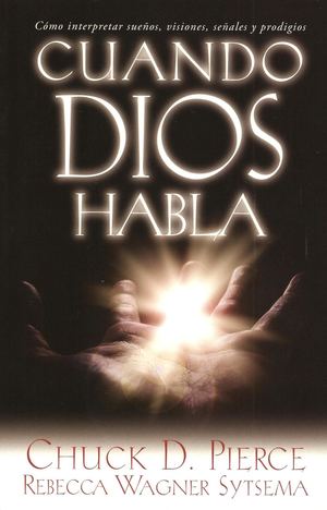 Chuck D Pierce Cuando Dios Habla
