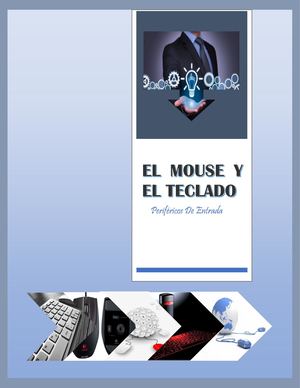 El mouse y el teclado