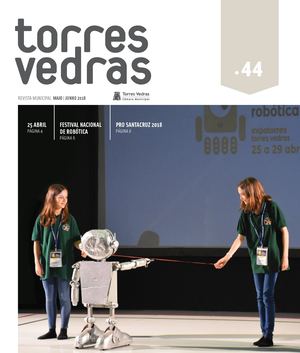 Revista Municipal Torres Vedras nº44 - maio/junho 2018