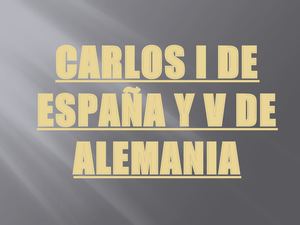 Carlos I De España Y V De Alemania