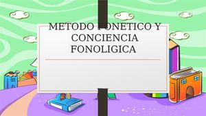 Metodo Fonetico Y Conciencia Fonoligica