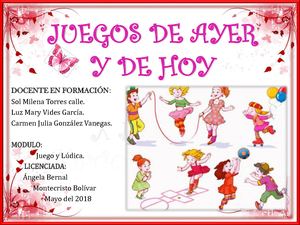 Juegos De Ayer Y De Hoy