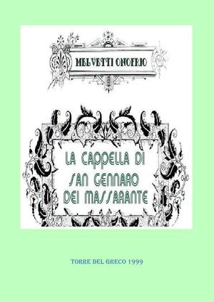 La Cappella Di San Gennaro Dei Massarante
