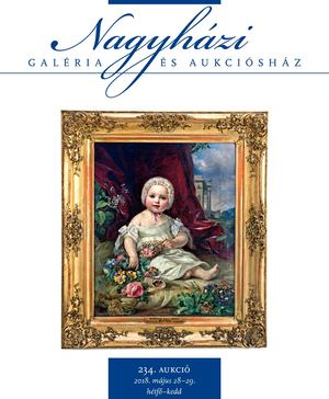 Nagyházi Galéria és Aukciósház - 234. aukció