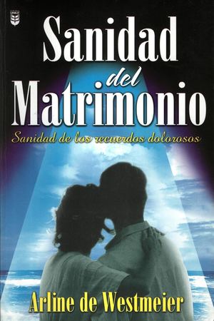Arline De Westmeier - Sanidad Del Matrimonio