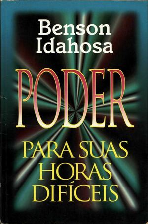 Poder Para Horas Dificeis - Benson Idahosa FULL