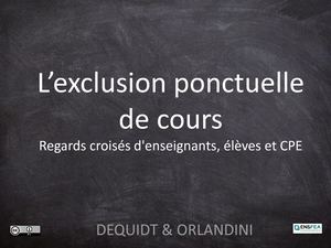 L’exclusion Ponctuelle De Cours Regards Croisés D'enseignants, éLèves Et Cpe