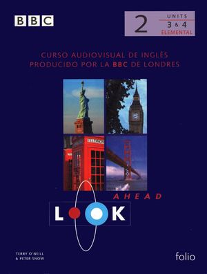 Curso De Inglés Look Ahead Fascículo 2 Lecciones 3 Y 4