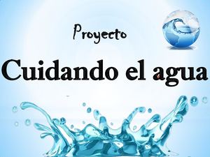 Proyecto- Cuidemos el Agua.
