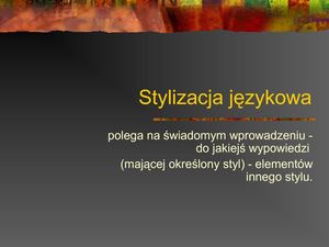 Stylizacja Językowa