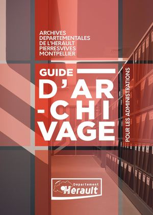 Guide d'archivage pour les administrations