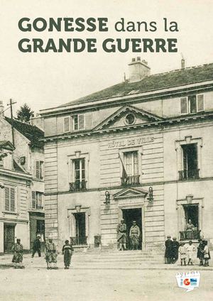 Gonesse dans la Grande Guerre