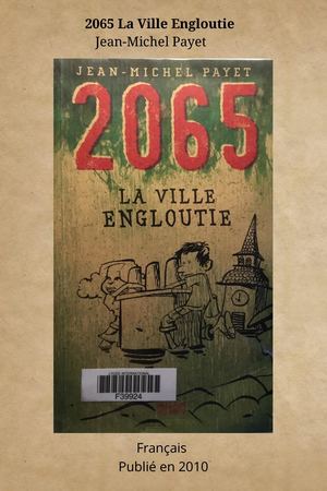 Caroline présente "2065 : La ville engloutie"