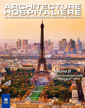 Architecture Hospitalière Numéro 26/27 - Printemps/Eté 2018
