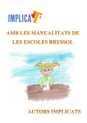 Implica't+ amb totes les manualitats de les Escoles Bressol