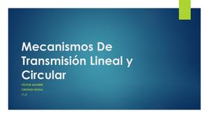 Mecanismos De Transmisión Lineal Y Circular