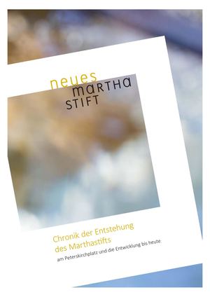 Chronik der Entstehung des Marthastifts