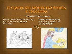 Il Castel Del Monte, Tra Storia E Leggenda