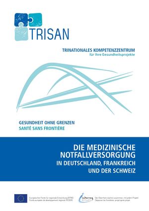 Die medizinische Notfallversorgung in Deutschland, Frankreich und der Schweiz, 2018, TRISAN