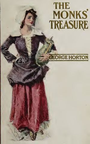 The Monks' Treasure George Horton
