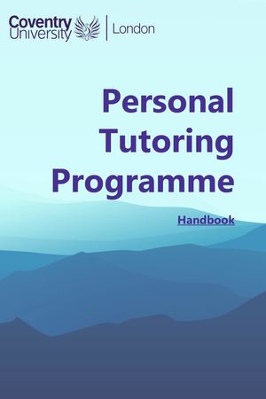 Coventry University London Personal Tutoring Student Handbook 2018