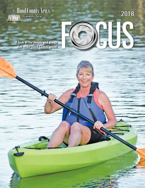 Hood County News Focus 2018