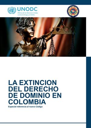 Unodc La Extincion Del Derecho De Dominio En Colombia