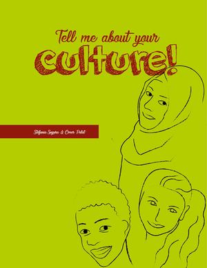 TELL ME ABOUT YOUR CULTURE