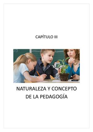 Capítulo 3 - NATURALEZA Y CONCEPTO DE LA PEDAGOGÍA
